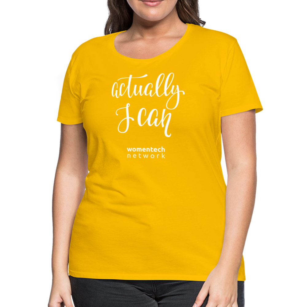 Women’s Premium T-Shirt - Actually I Can - sun yellow