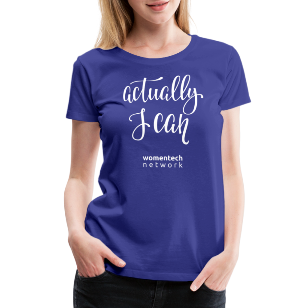 Women’s Premium T-Shirt - Actually I Can - royal blue