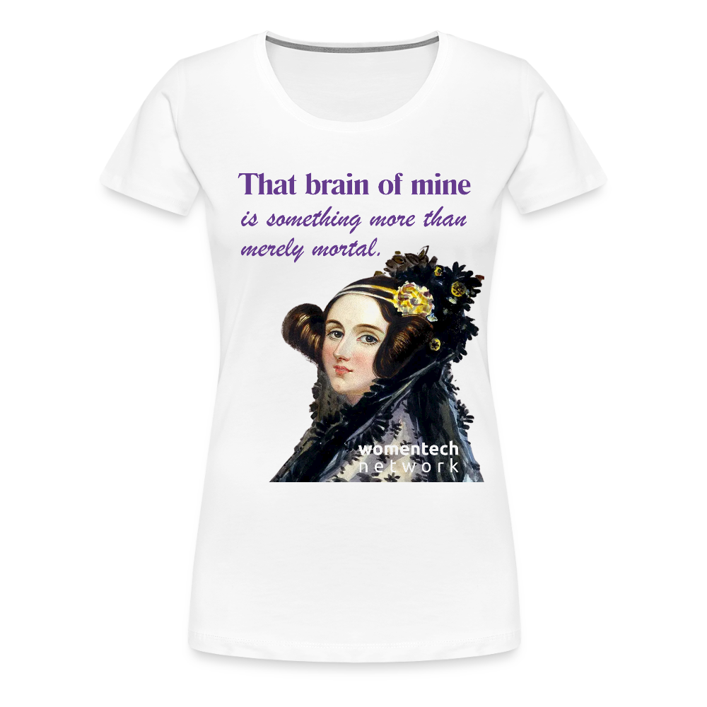 Women’s Premium T-Shirt - Ada Lovelace - That brain of mine - white