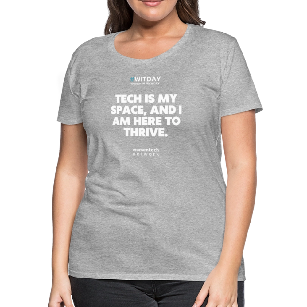 Women’s Premium T-Shirt - Tech is my space - heather gray