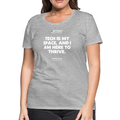 Women’s Premium T-Shirt - Tech is my space - heather gray