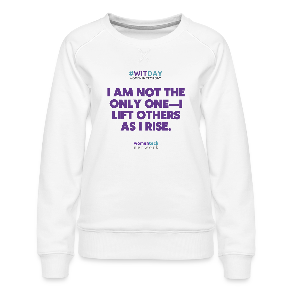 Women’s Premium Sweatshirt - I Lift other as I Rise - white