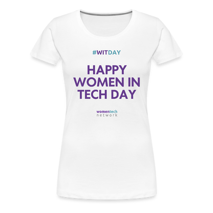 Women’s Premium T-Shirt - Happy #WITDAY - white