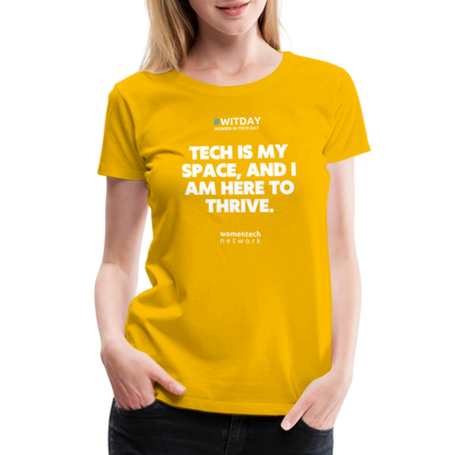 Women’s Premium T-Shirt - Tech is my space - sun yellow