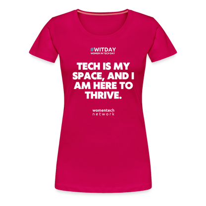 Women’s Premium T-Shirt - Tech is my space - dark pink