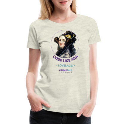 Women’s Premium T-Shirt - Ada Lovelace Edition - Code Like Ada - heather oatmeal