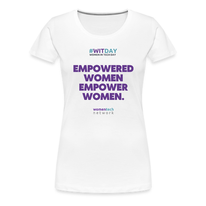 Women’s Premium T-Shirt - Empowered Women Empower Women - white