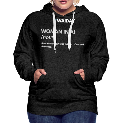 Women’s Premium Hoodie - Women In AI Day Edition - charcoal grey