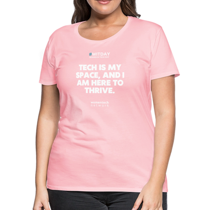 Women’s Premium T-Shirt - Tech is my space - pink