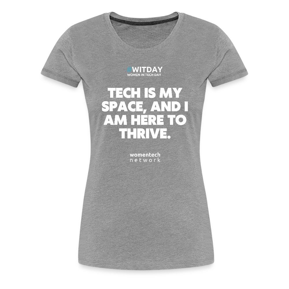 Women’s Premium T-Shirt - Tech is my space - heather gray