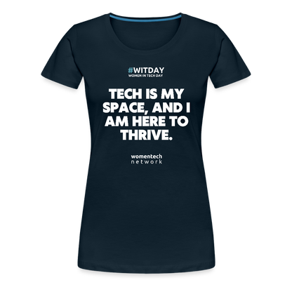 Women’s Premium T-Shirt - Tech is my space - deep navy