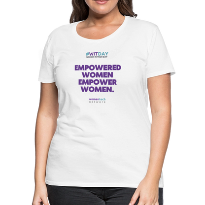 Women’s Premium T-Shirt - Empowered Women Empower Women - white