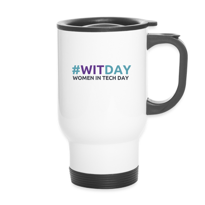 14 oz Travel Mug #WITDAY - white