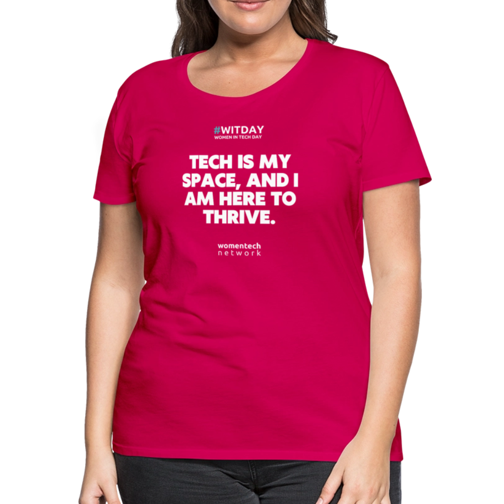 Women’s Premium T-Shirt - Tech is my space - dark pink