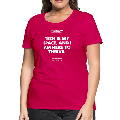 Women’s Premium T-Shirt - Tech is my space - dark pink