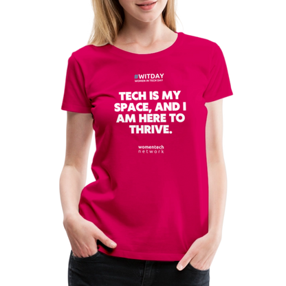 Women’s Premium T-Shirt - Tech is my space - dark pink