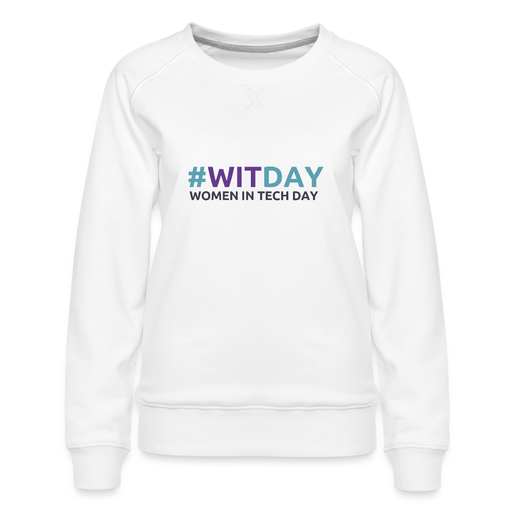 Women’s Premium Sweatshirt - #WITDAY - white