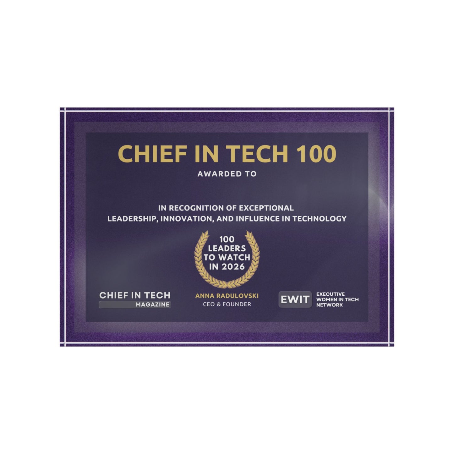 Chief in Tech 100 Global Recognition Plaque & Brand Usage License